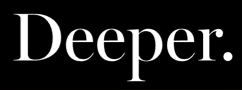 Deeper